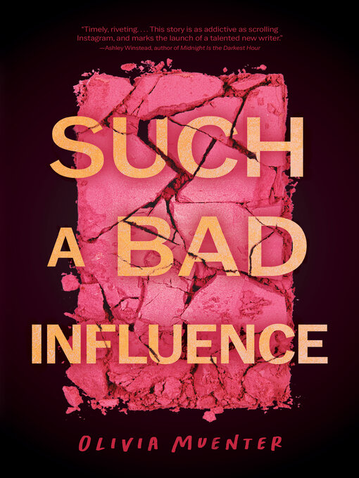 Title details for Such a Bad Influence by Olivia Muenter - Wait list